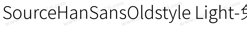 SourceHanSansOldstyle Light字体转换